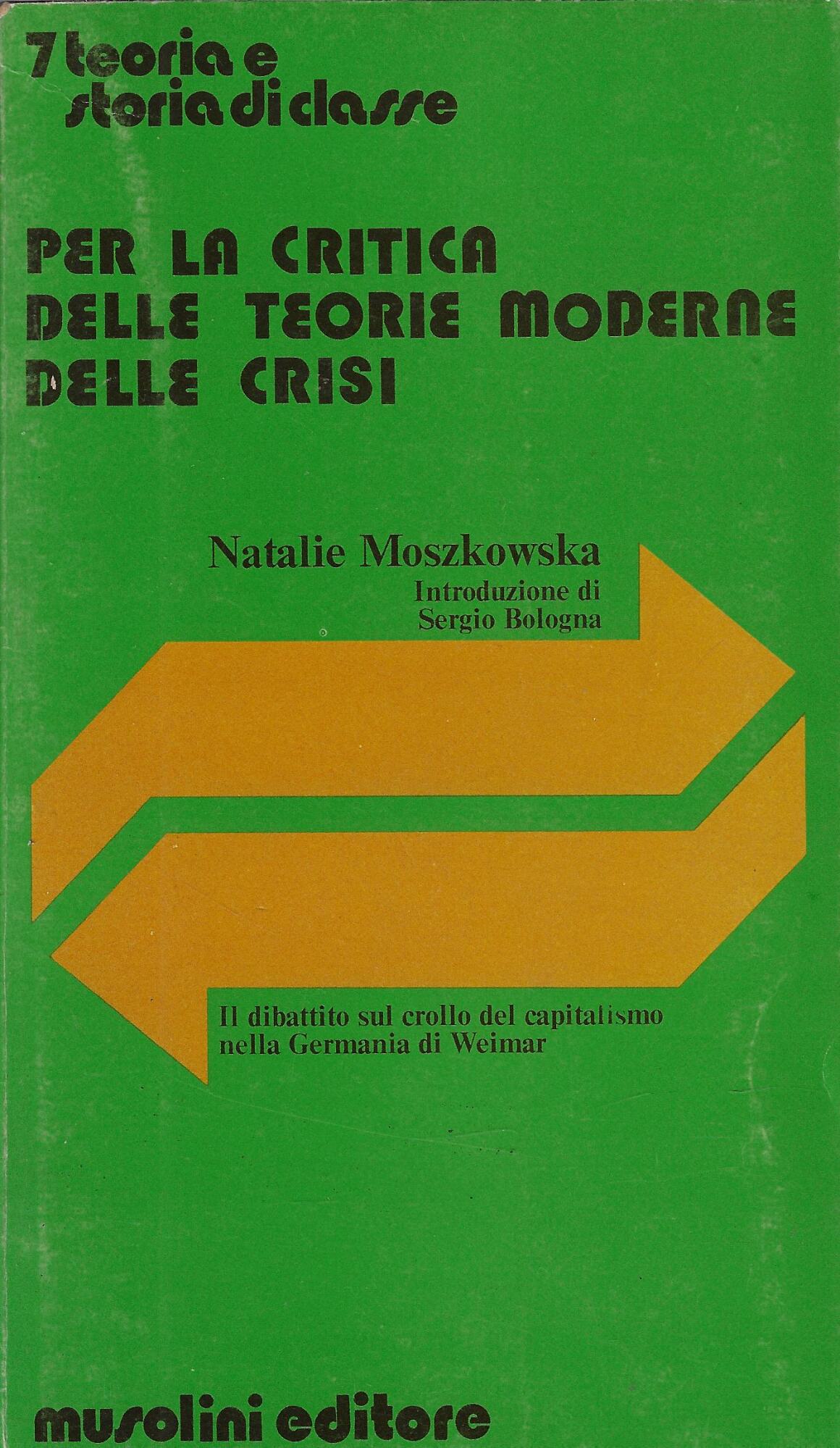 Per la critica delle teorie moderne delle crisi