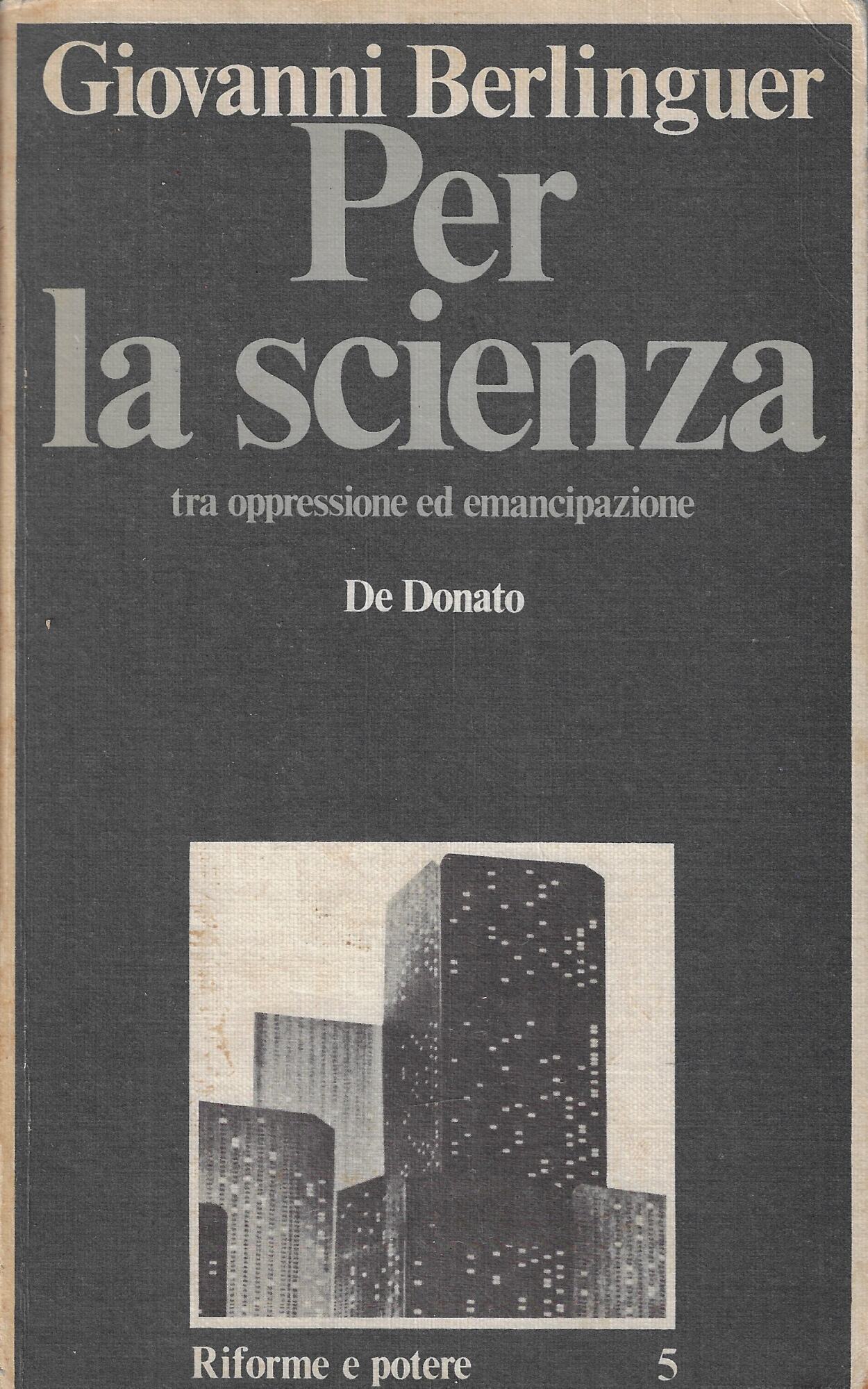 Per la scienza : tra oppressione ed emancipazione