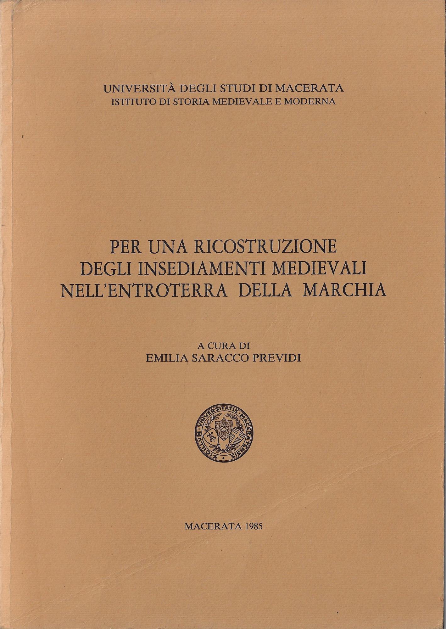 Per una ricostruzione degli insediamenti medievali nell'entroterra della Marchia