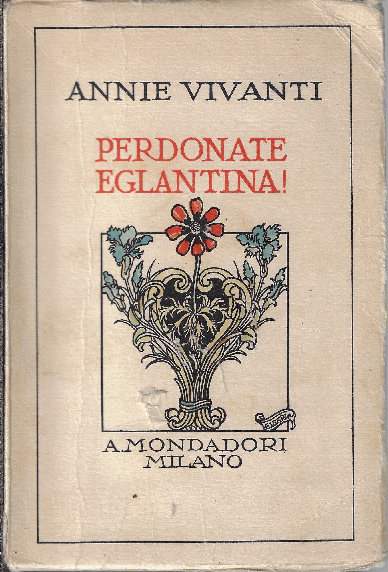 Perdonate Eglantina! : novelle