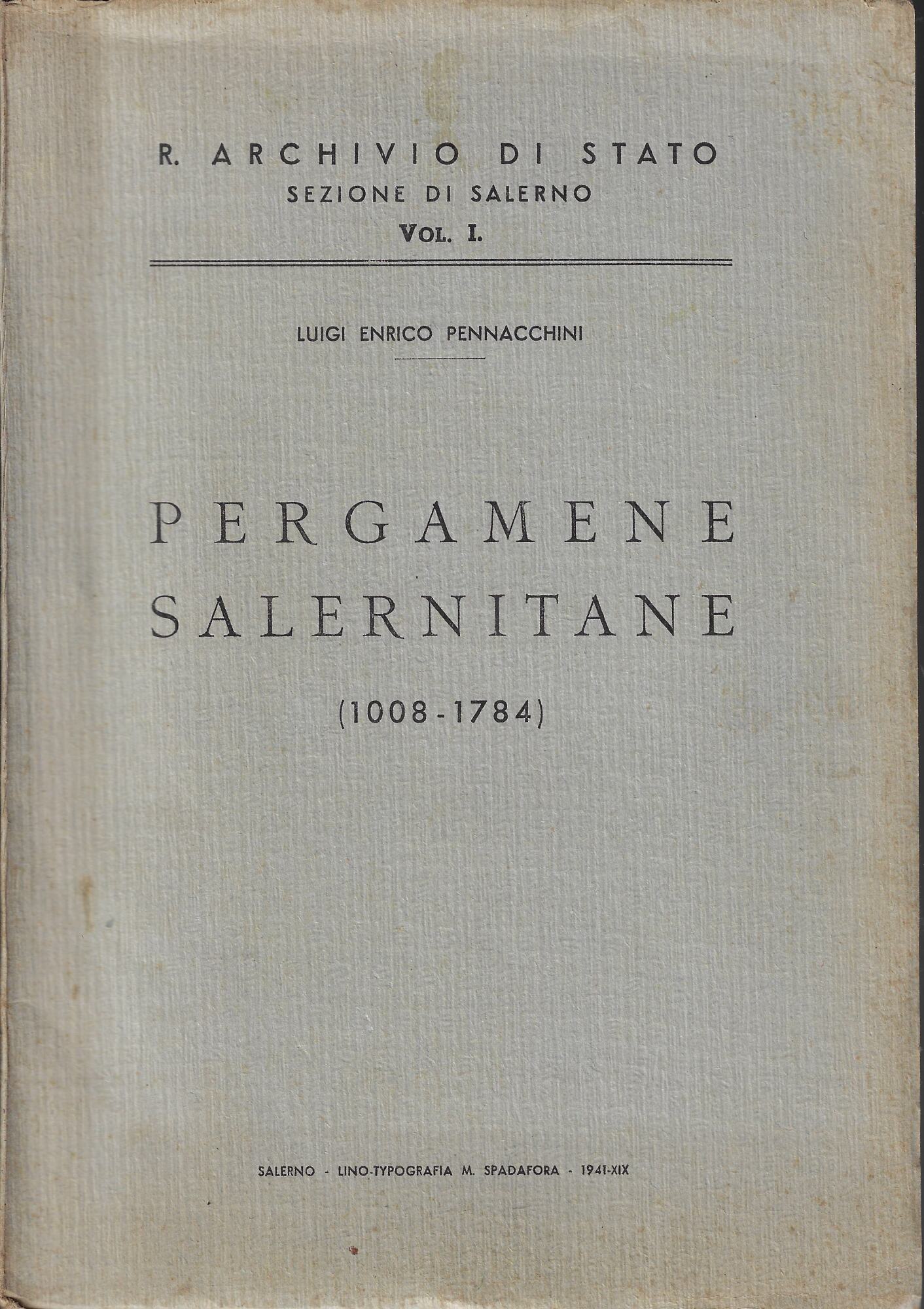 Pergamene salernitane, 1008-1784