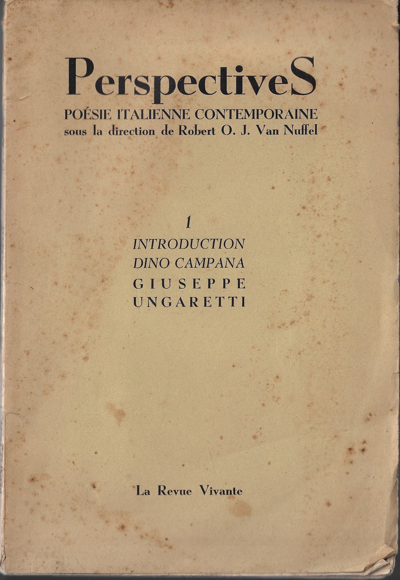 Perspectives : poésie italienne contemporaine - Introduction ; *Dino Campana …