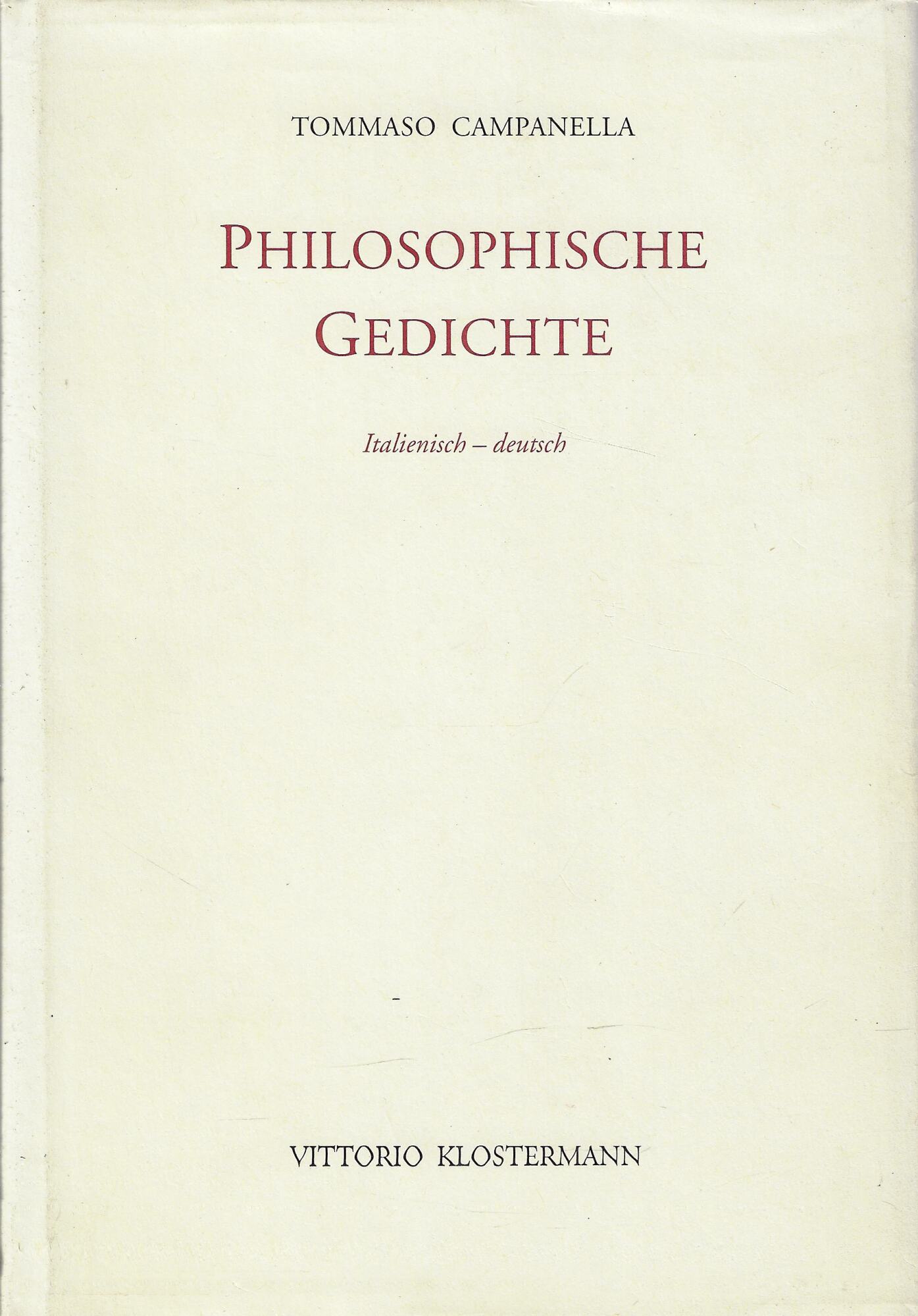 Philosophische Gedichte. Italienisch - deutsch