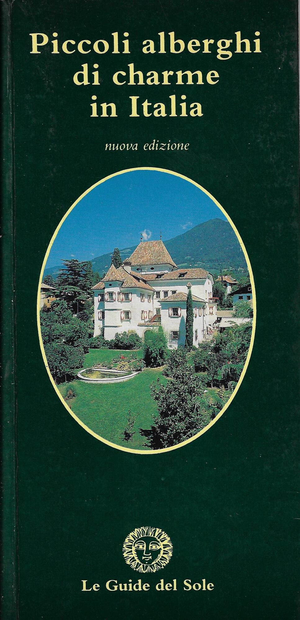 Piccoli alberghi di charme in Italia