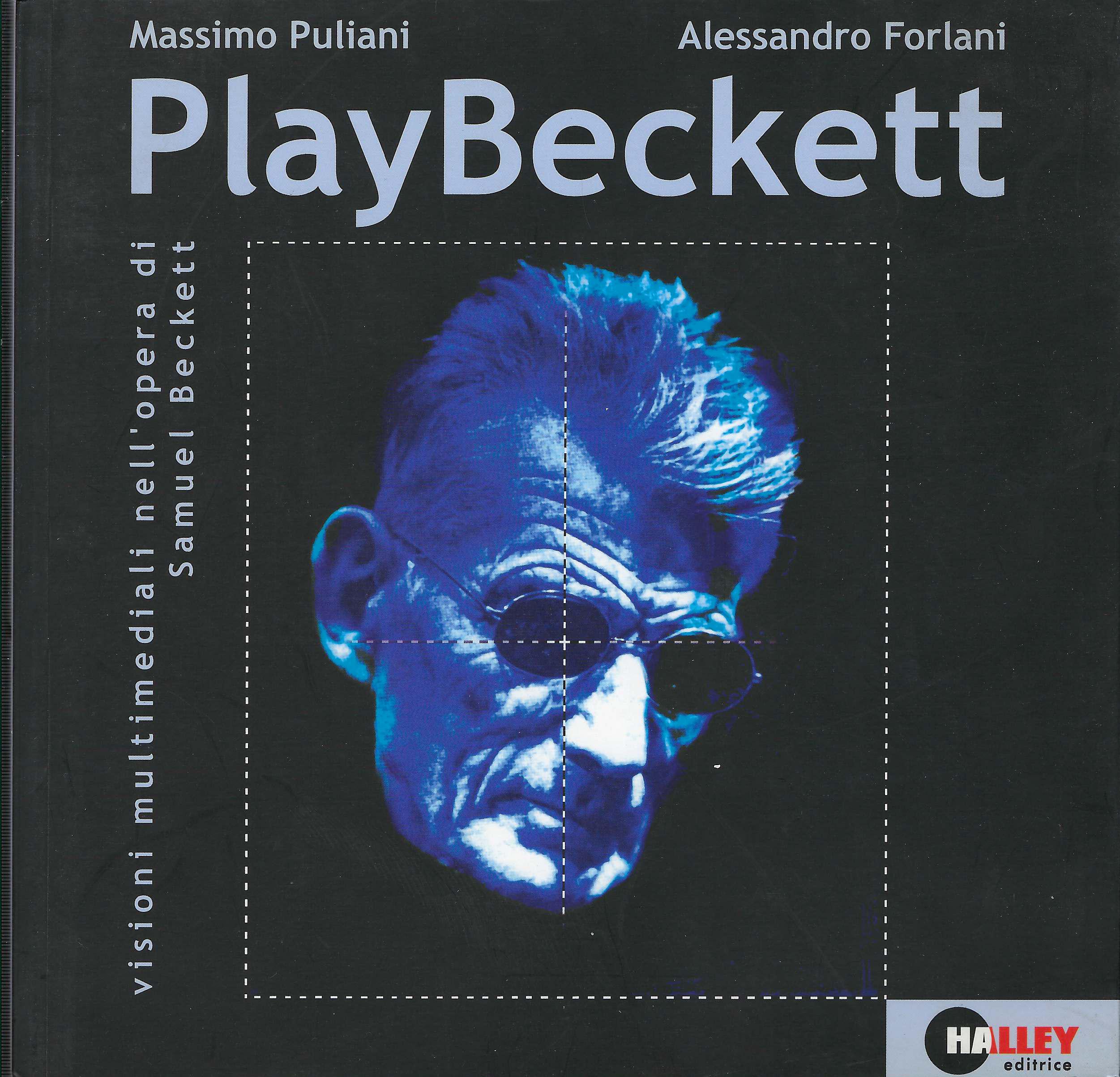 PlayBeckett : visioni multimediali nell'opera di Samuel Beckett