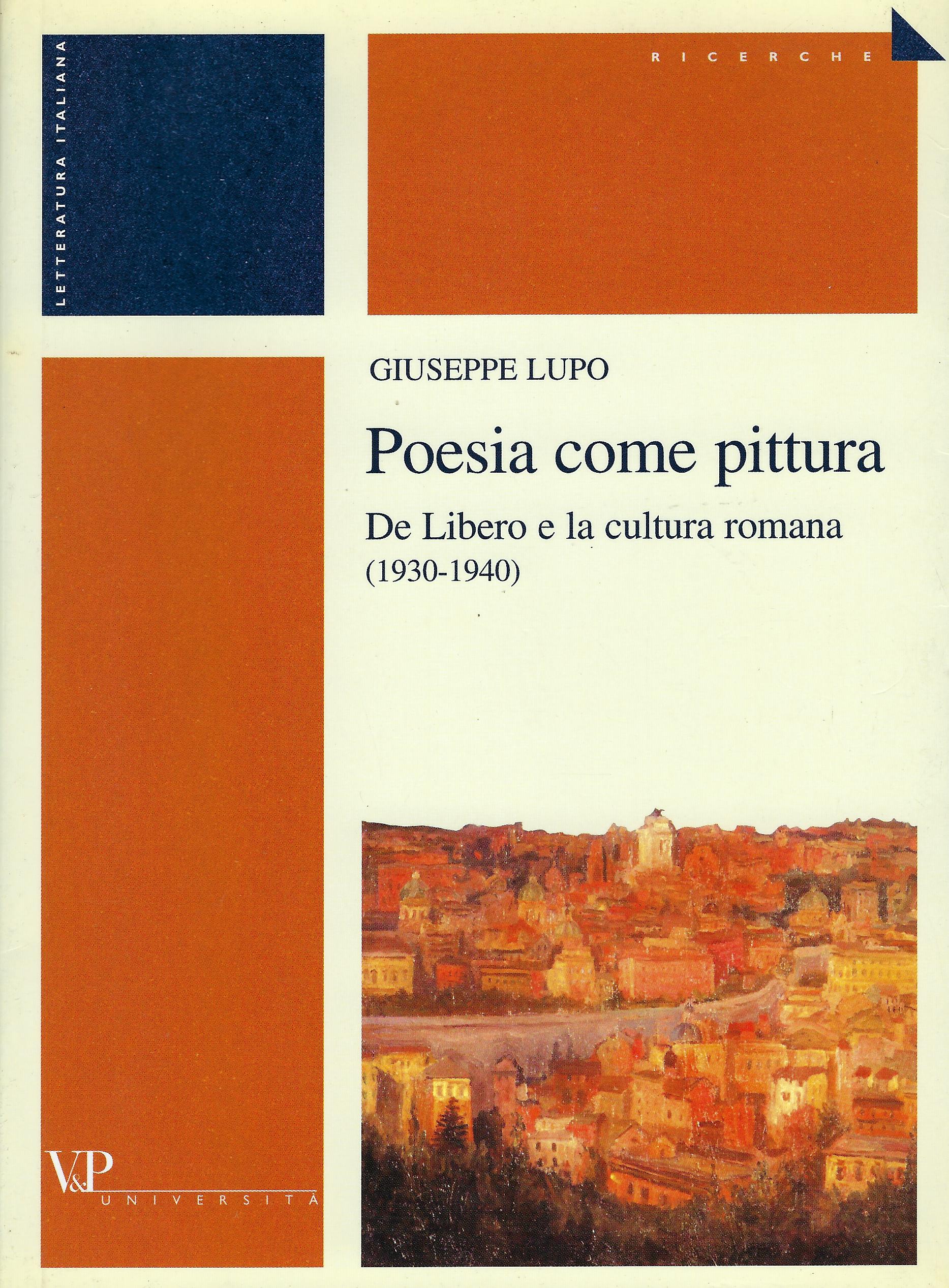 Poesia come pittura : De Libero e la cultura romana, …