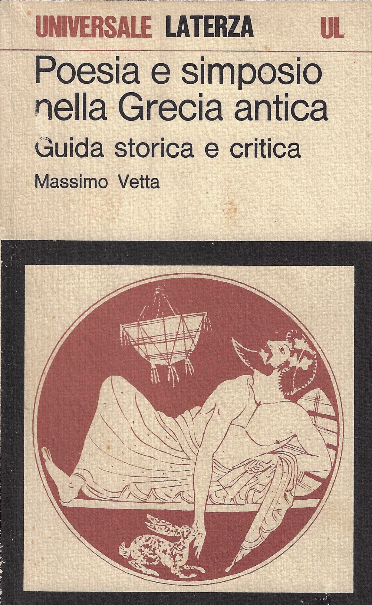 Poesia e simposio nella Grecia antica. Guida storica e critica