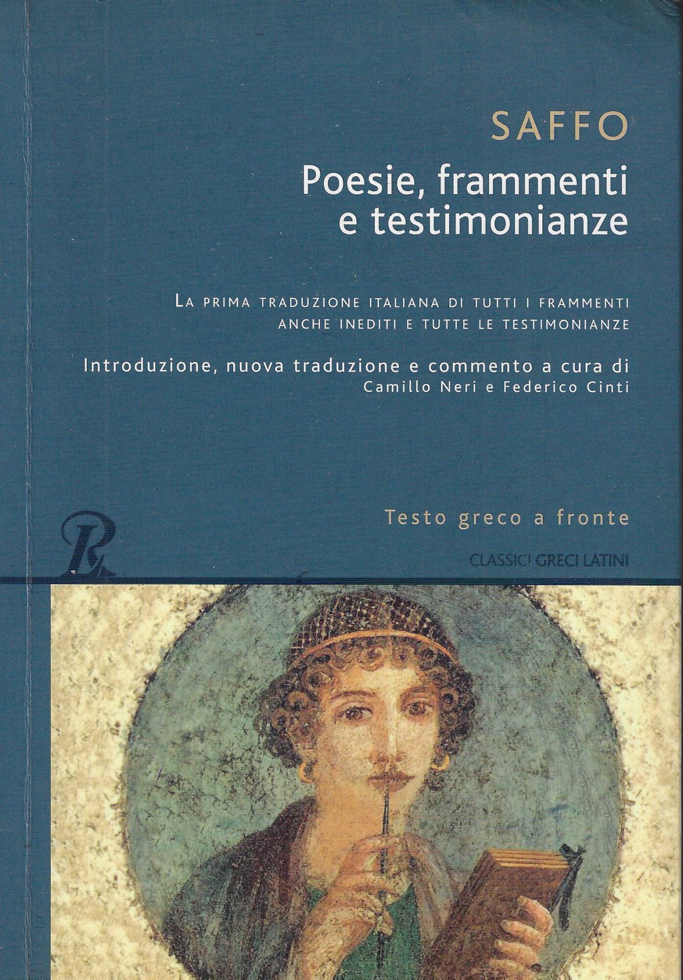 Poesie, frammenti e testimonianze. Testo greco a fronte