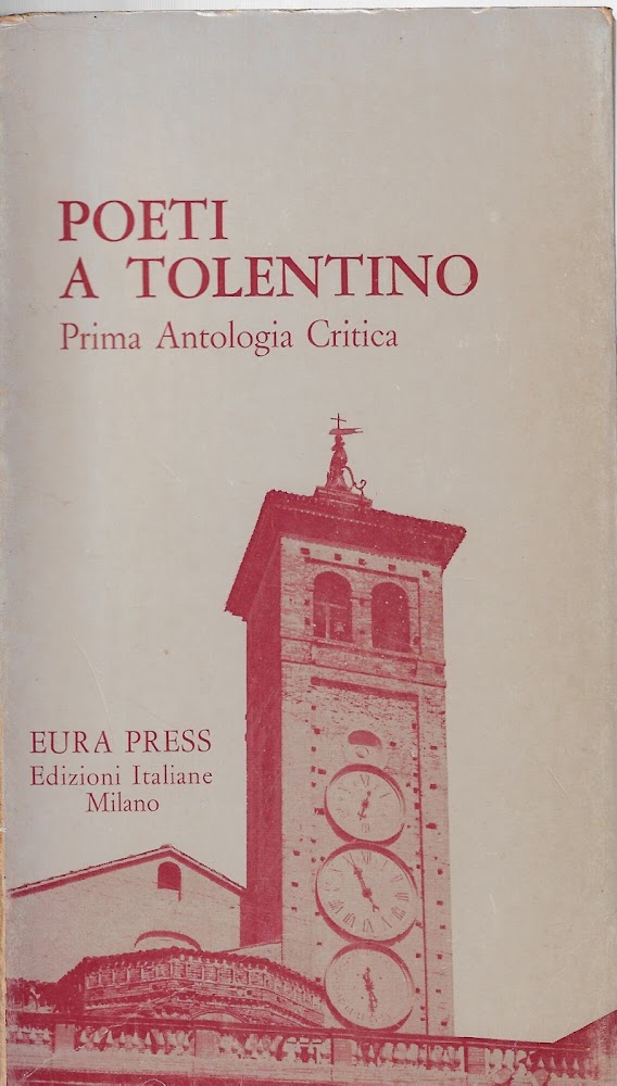 Poeti a Tolentino - Prima antologia critica