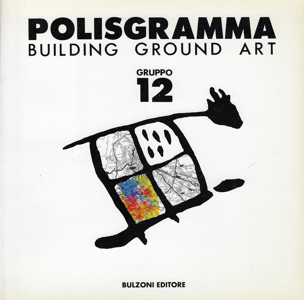 Polisgramma : building ground art : interventi di arte visiva …