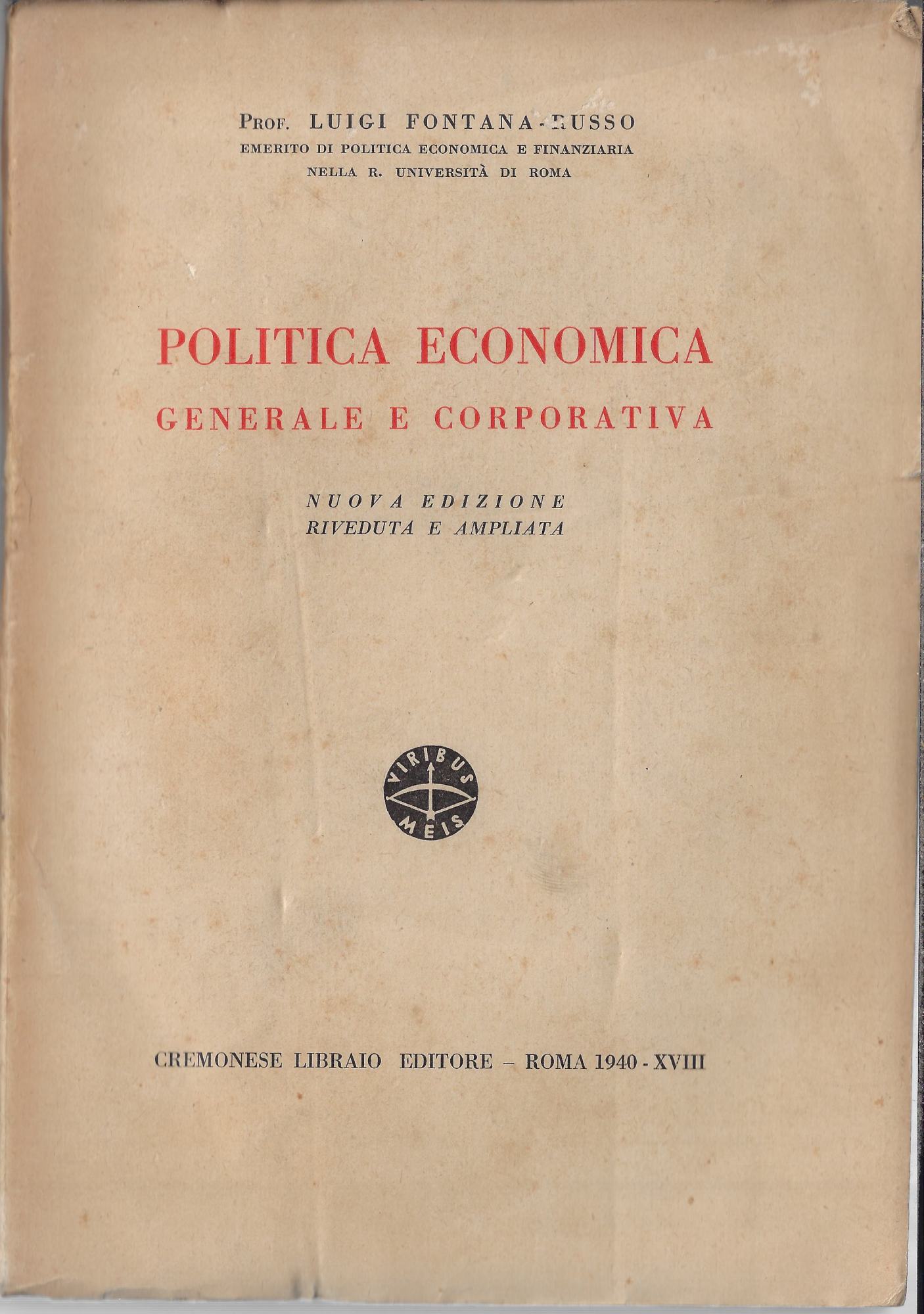 Politica economica : generale e corporativa
