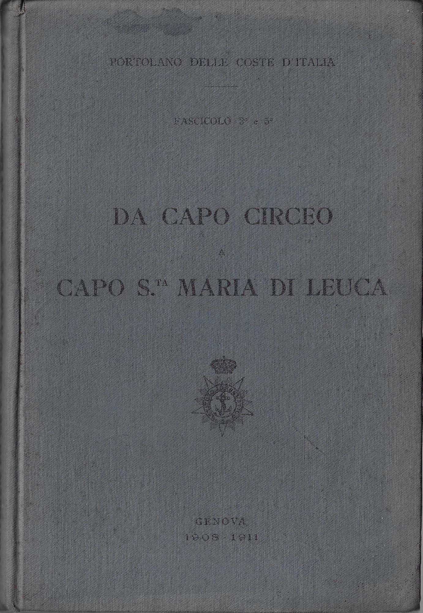 Portolano delle coste d'Italia: da Capo Circeo a Capo S.ta …