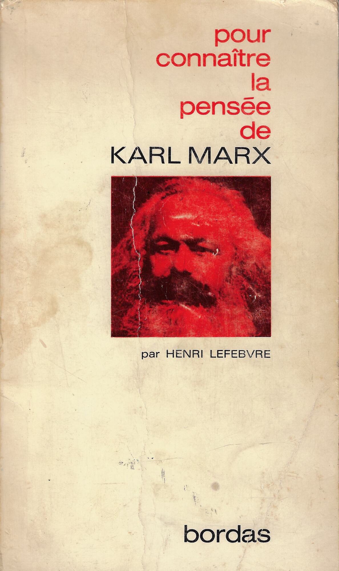 Pour connaitre la pensee de Karl Marx