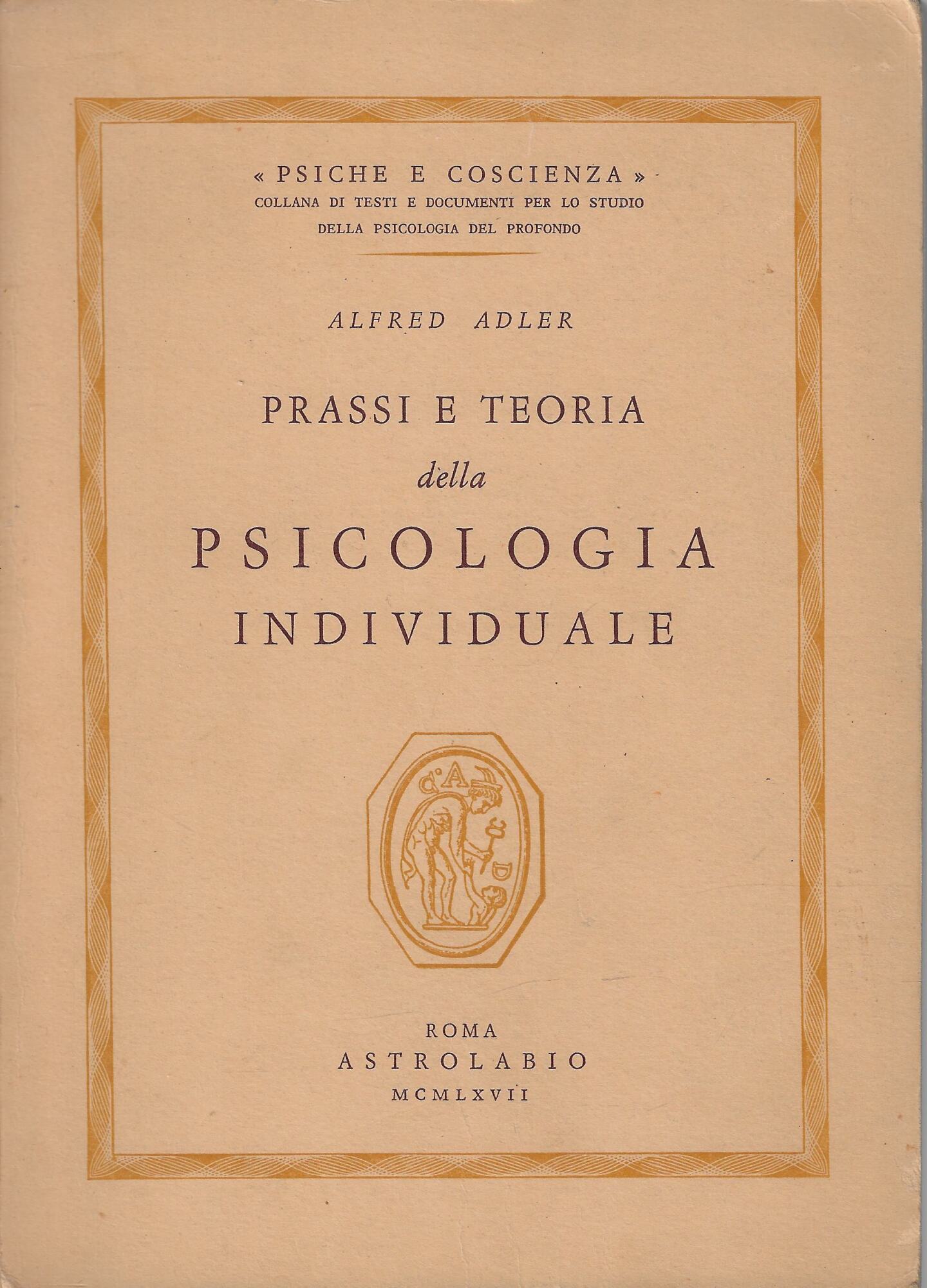 Prassi e teoria della psicologia individuale