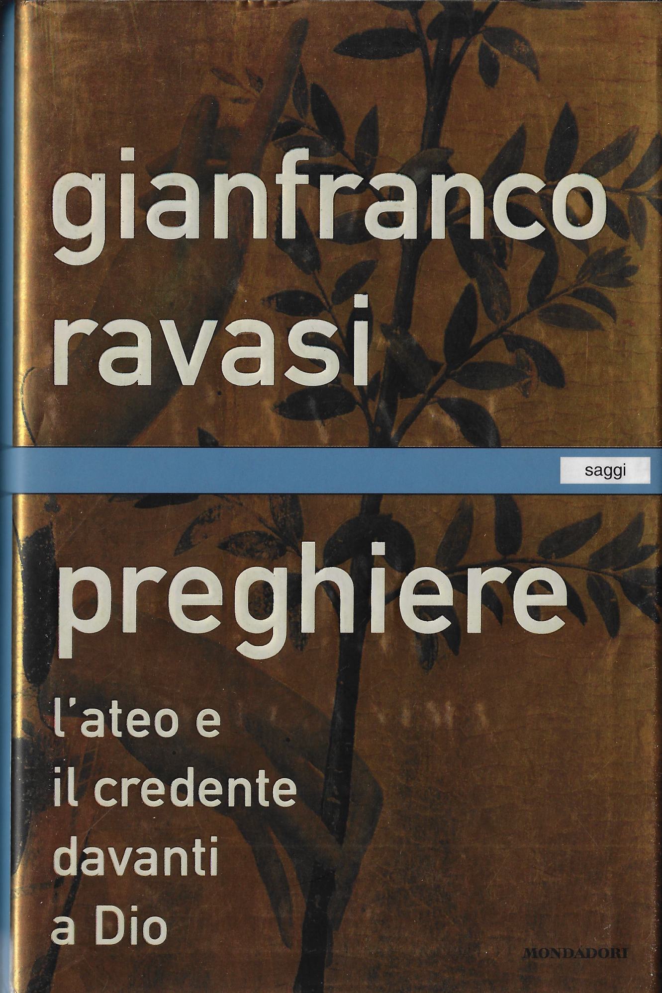 Preghiere. L'ateo e il credente davanti a Dio