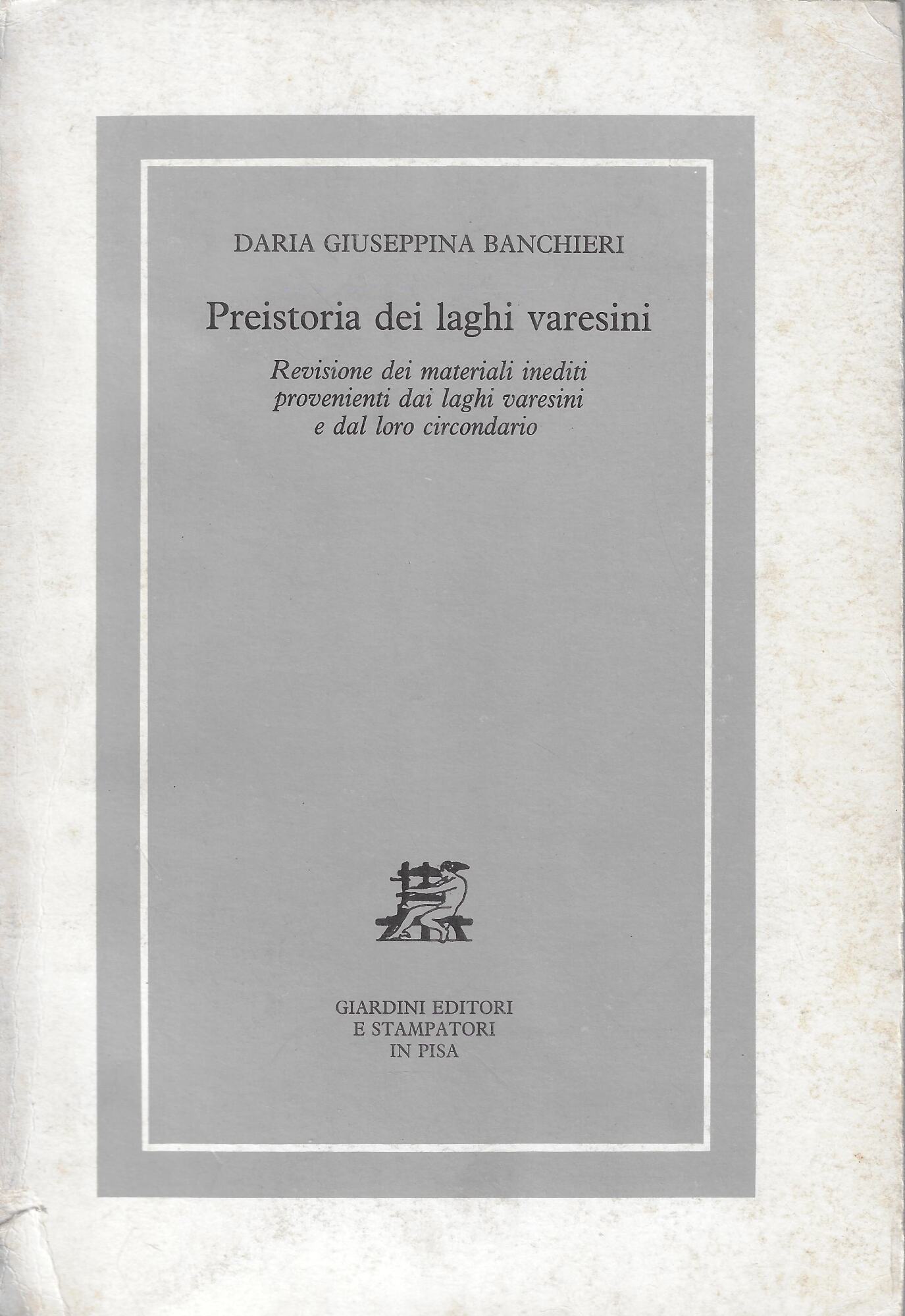 Preistoria dei laghi varesini : revisione dei materiali inediti provenienti …