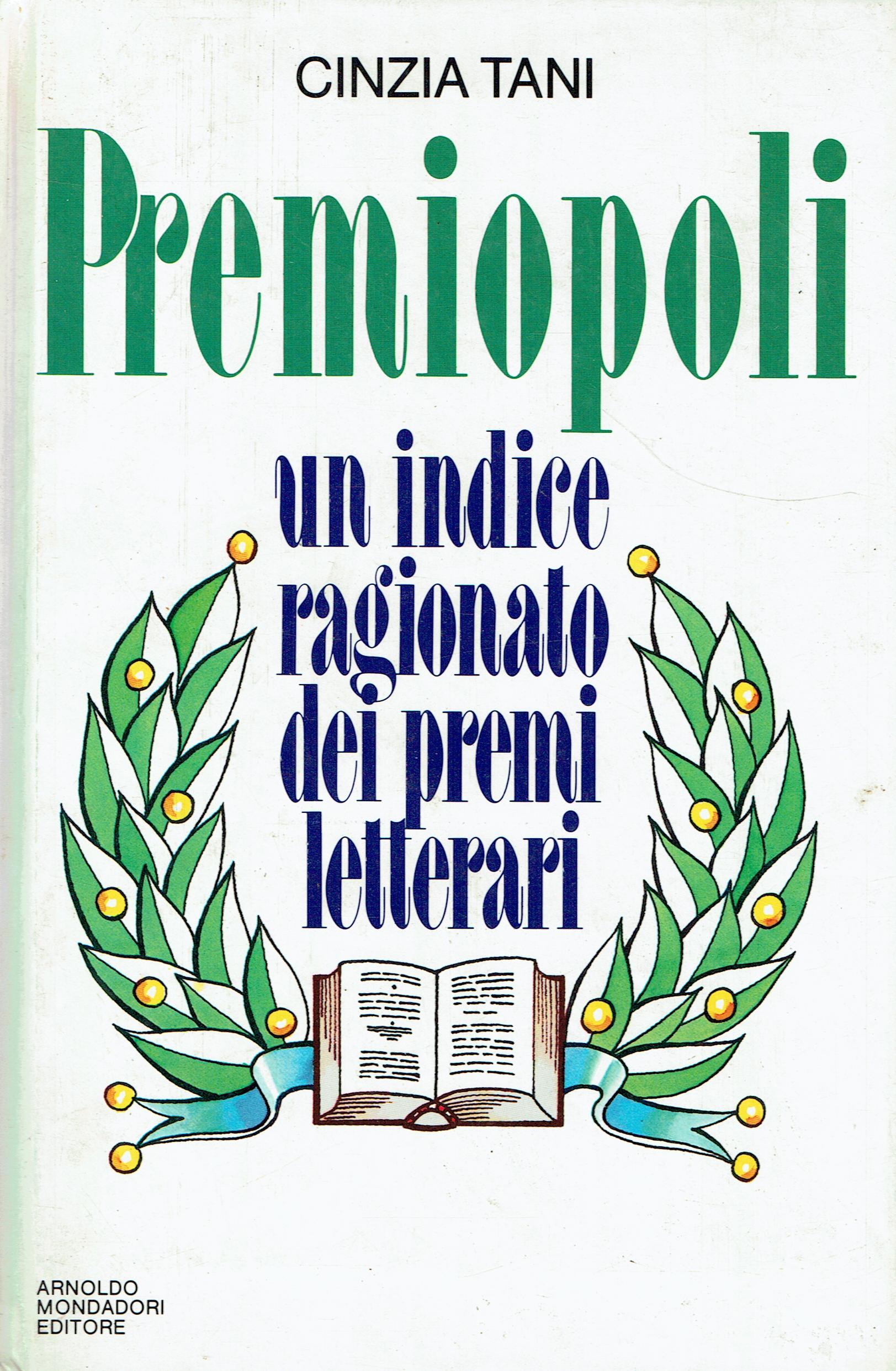 Premiopoli : un indice ragionato dei premi letterari