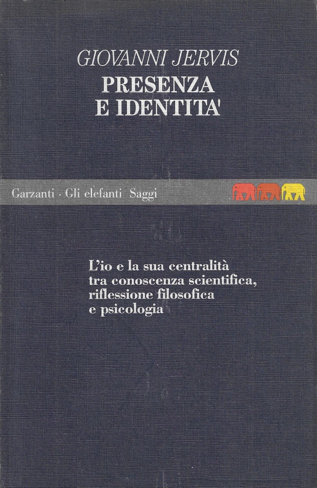 Presenza e identità. Lezioni di psicologia