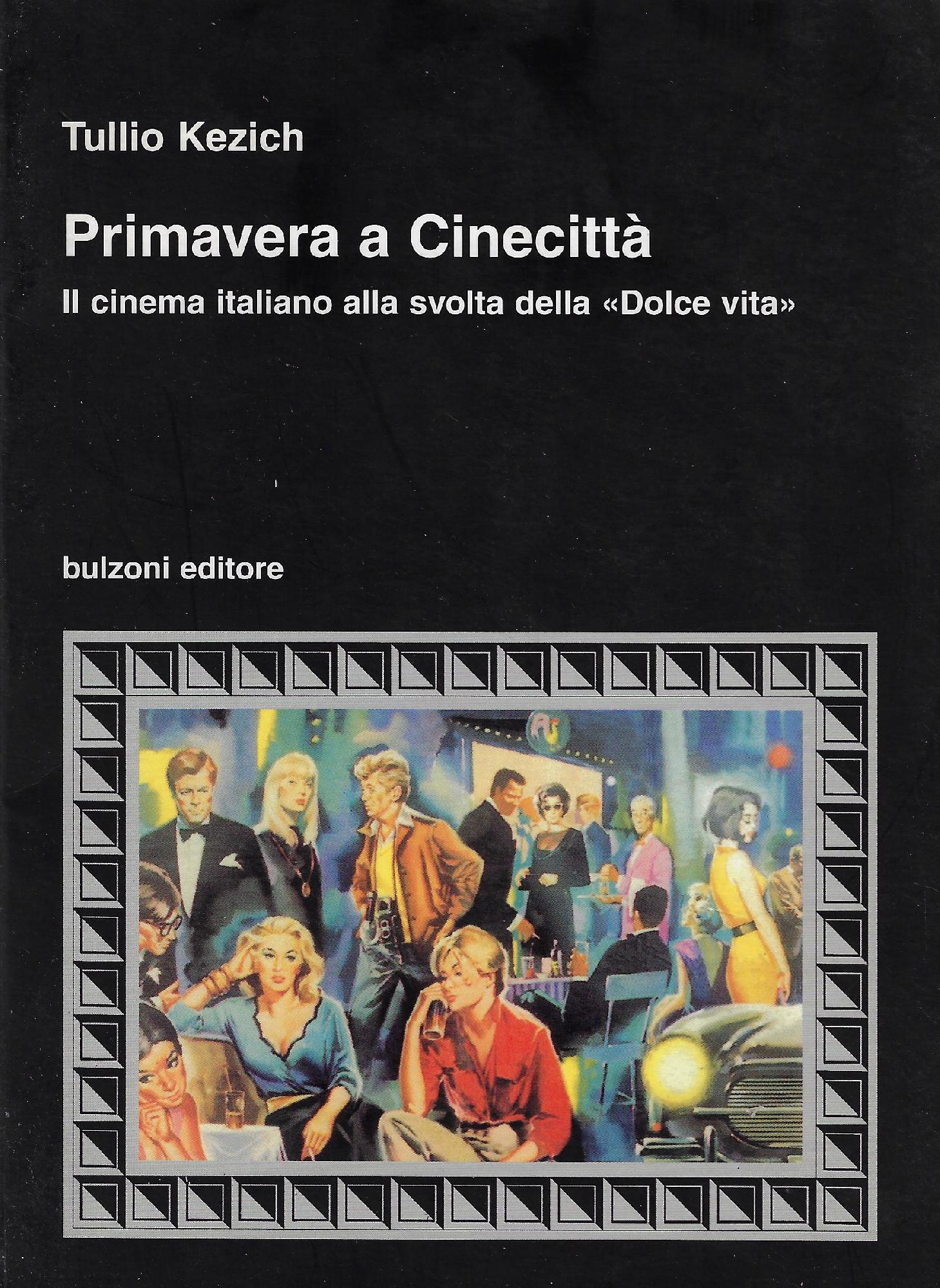 Primavera a Cinecittà : il cinema italiano alla svolta della …