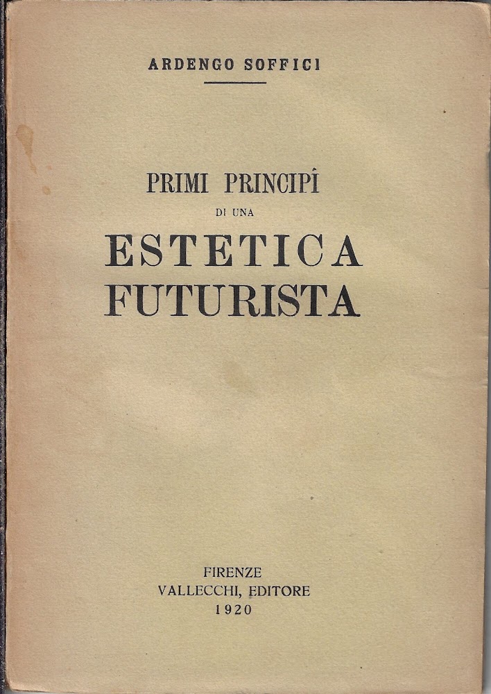 Primi principi di una estetica futurista