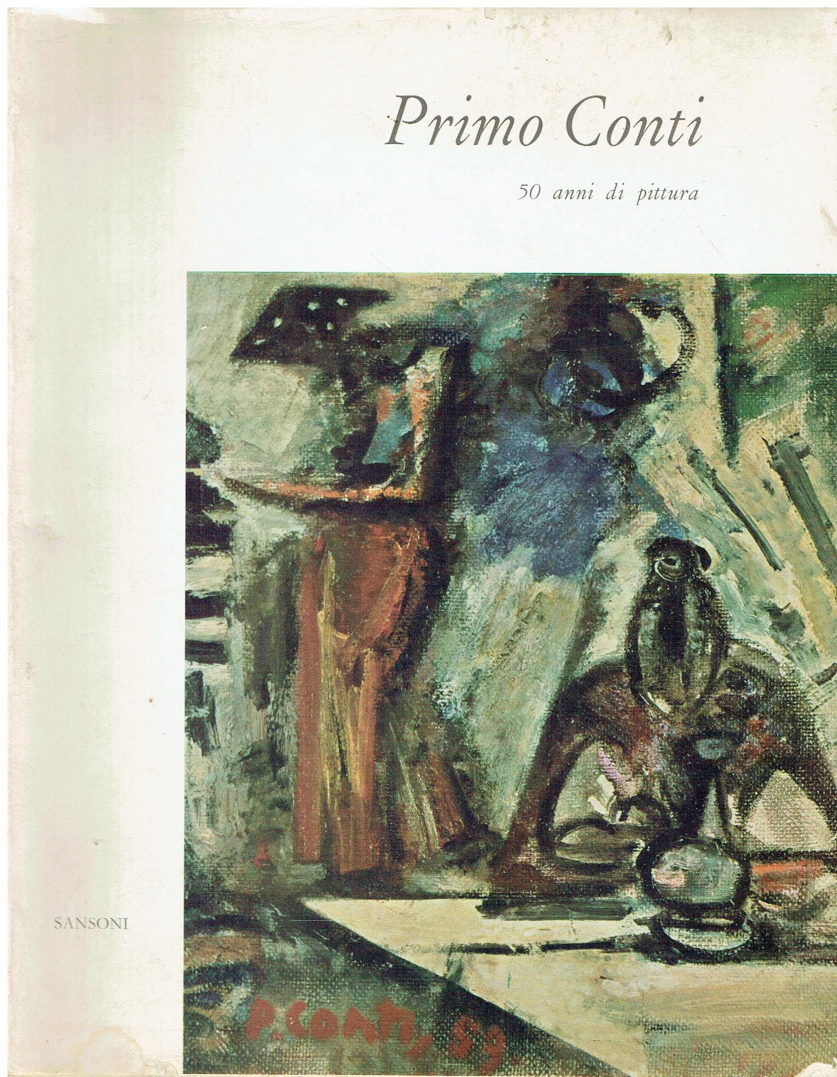 Primo Conti : 50 anni di pittura