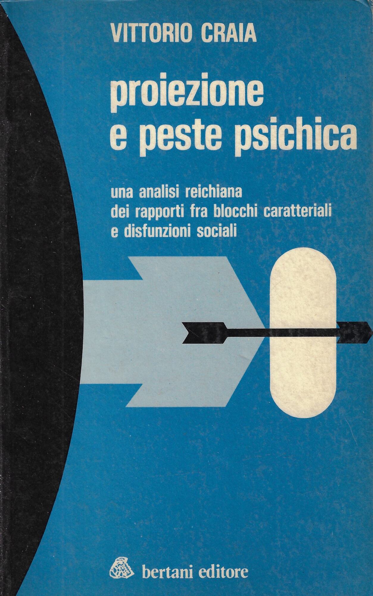 Proiezione e peste psichica : una analisi reichiana dei rapporti …