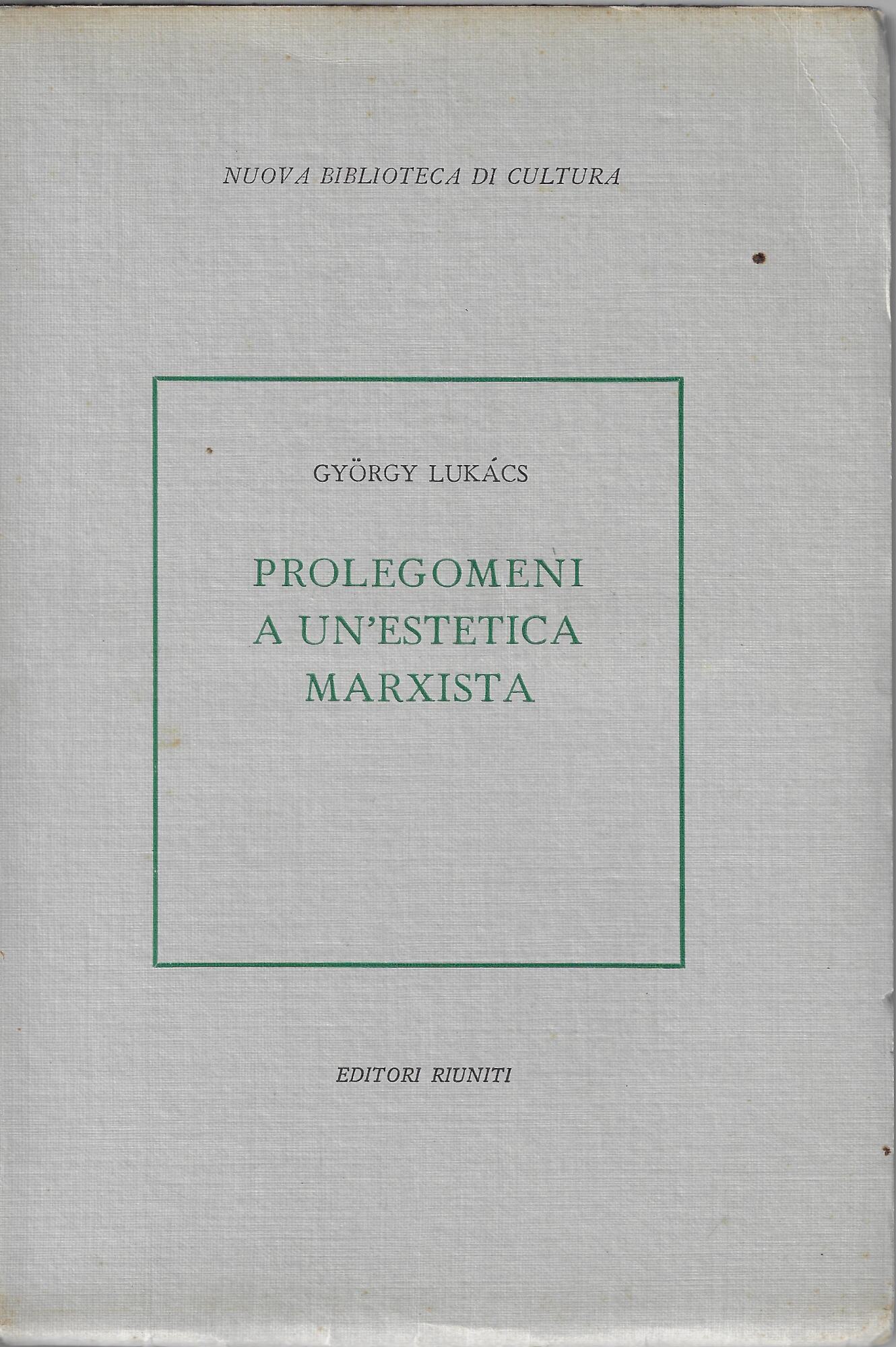 Prolegomeni a un'estetica marxista : sulla categoria delle particolarita