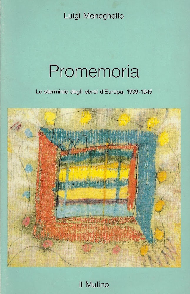 Promemoria. Lo sterminio degli ebrei d'Europa (1939-1945)