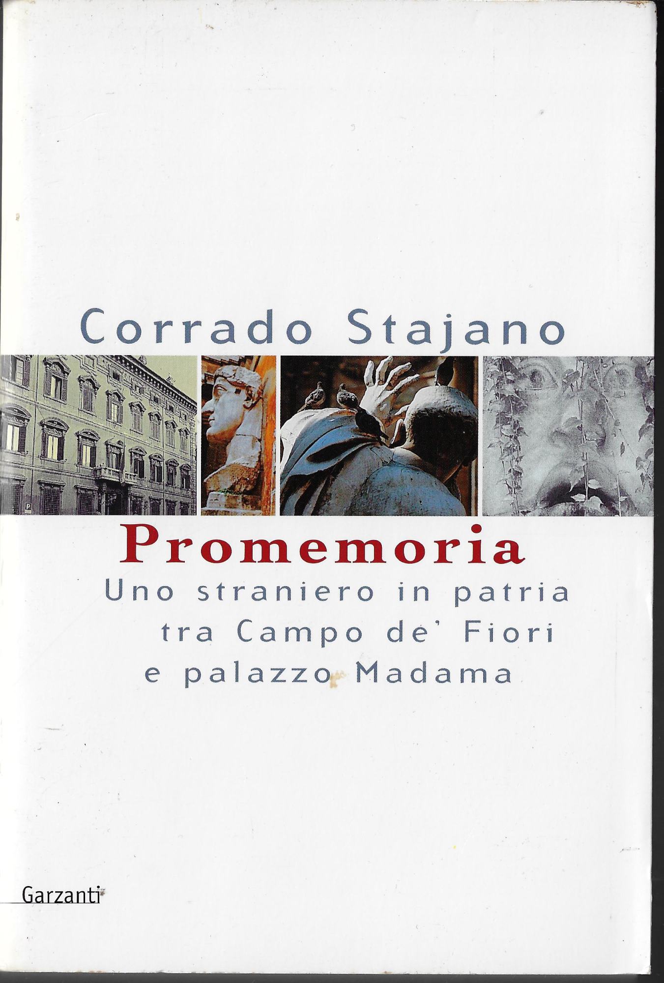 Promemoria. Uno straniero in patria tra Campo de' Fiori e …