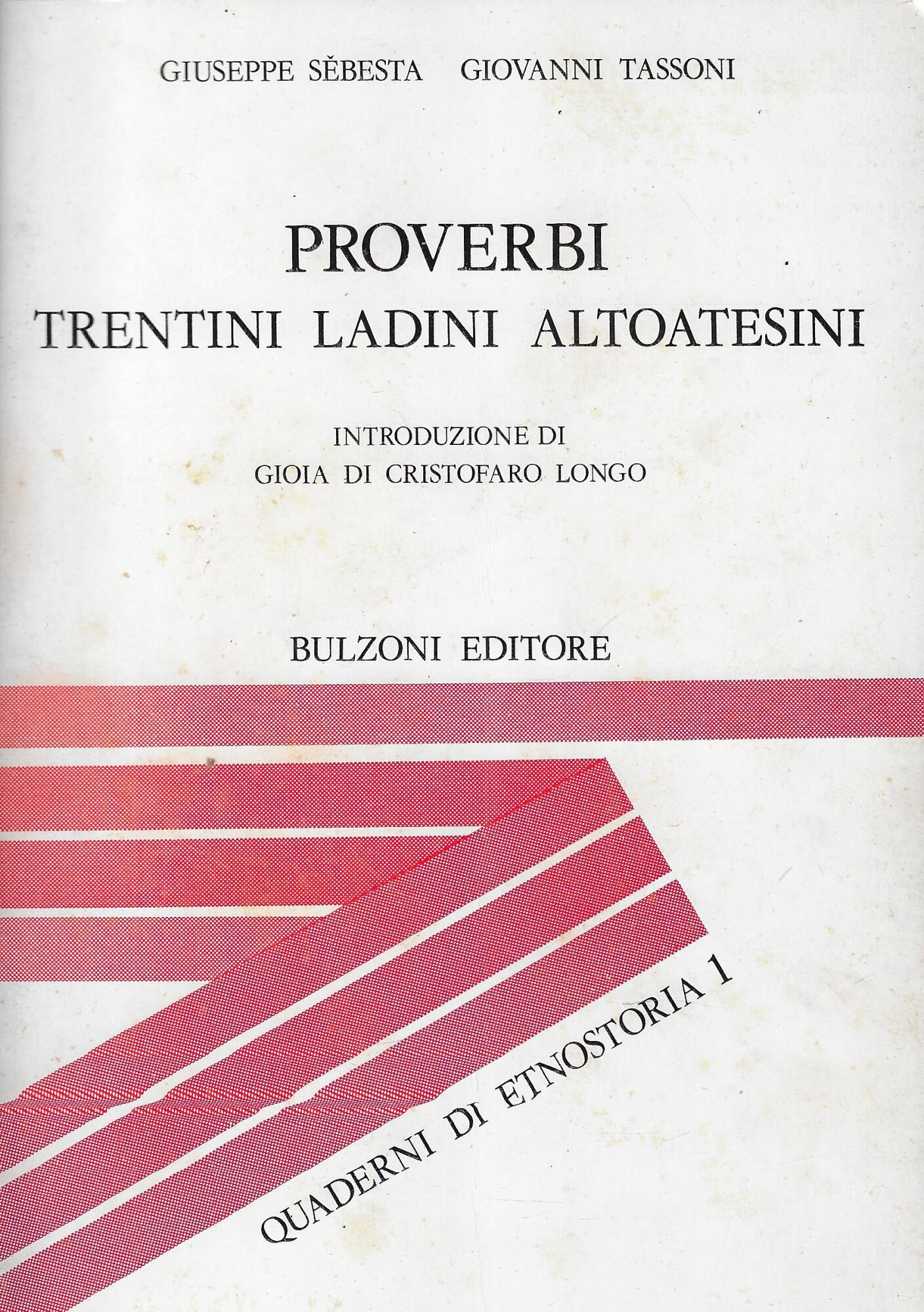 proverbi trentini ladini altoatesini
