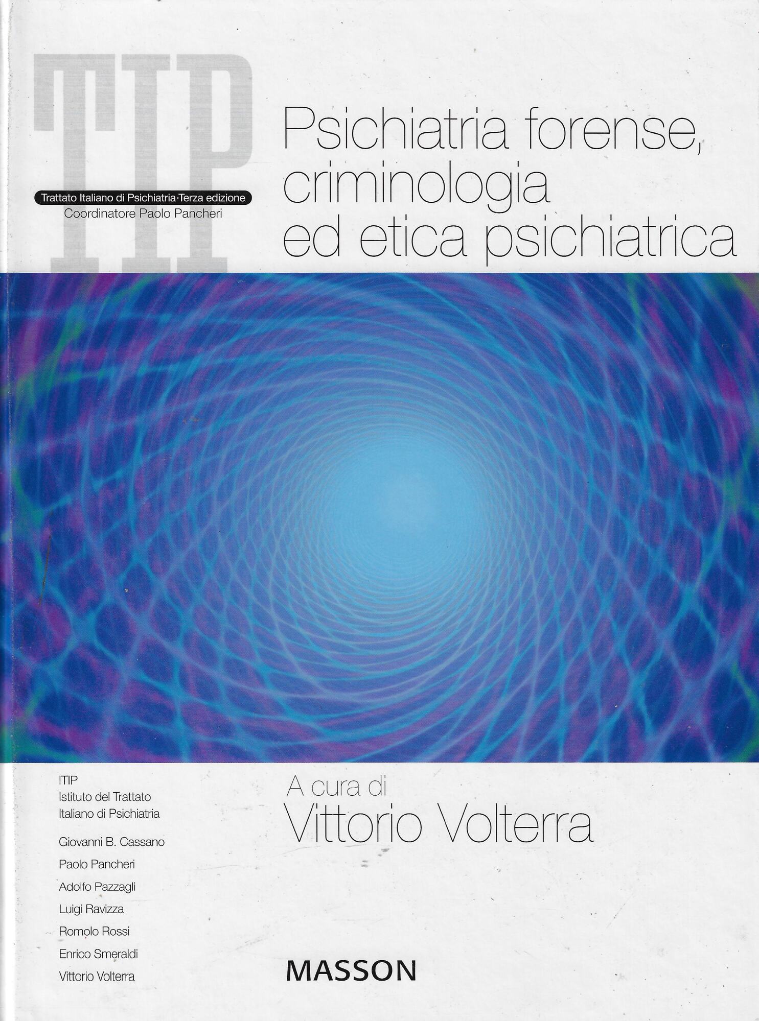 Psichiatria forense, criminologia ed etica psichiatrica