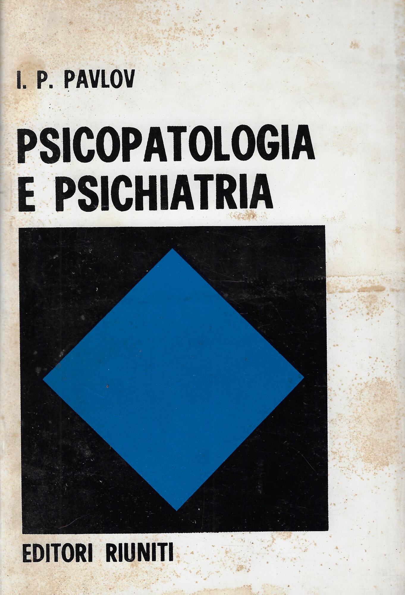 Psicopatologia e psichiatria