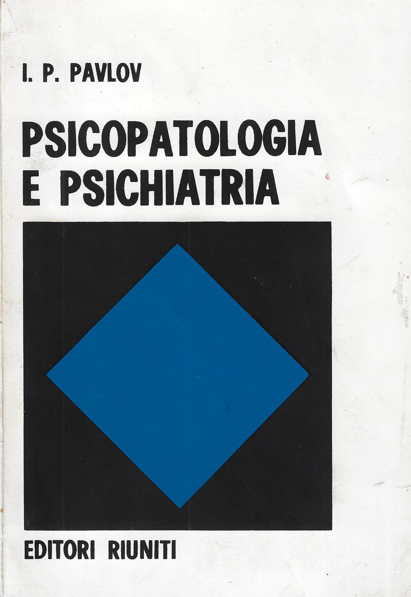 Psicopatologia e psichiatria