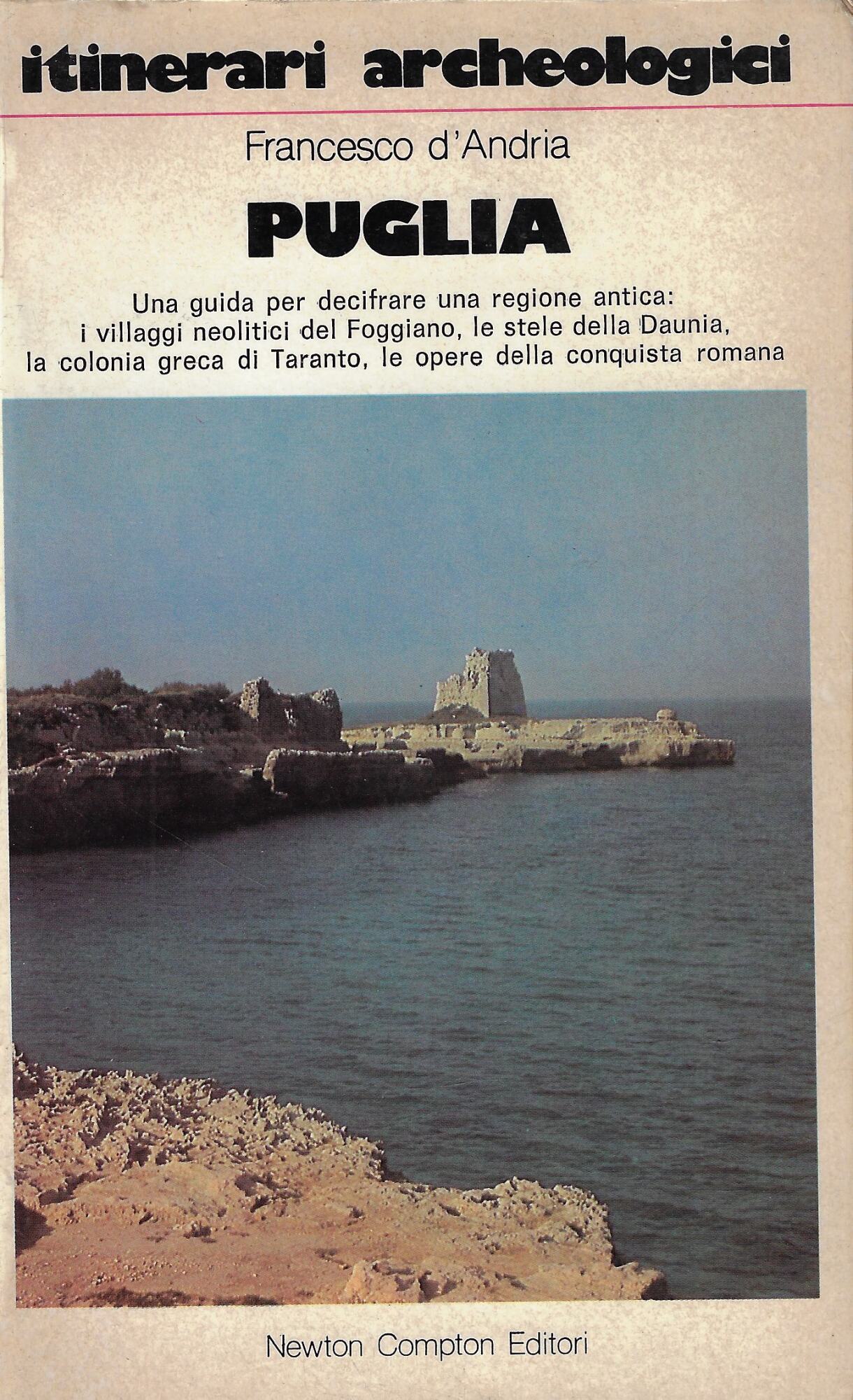 Puglia: Itinerari archeologici