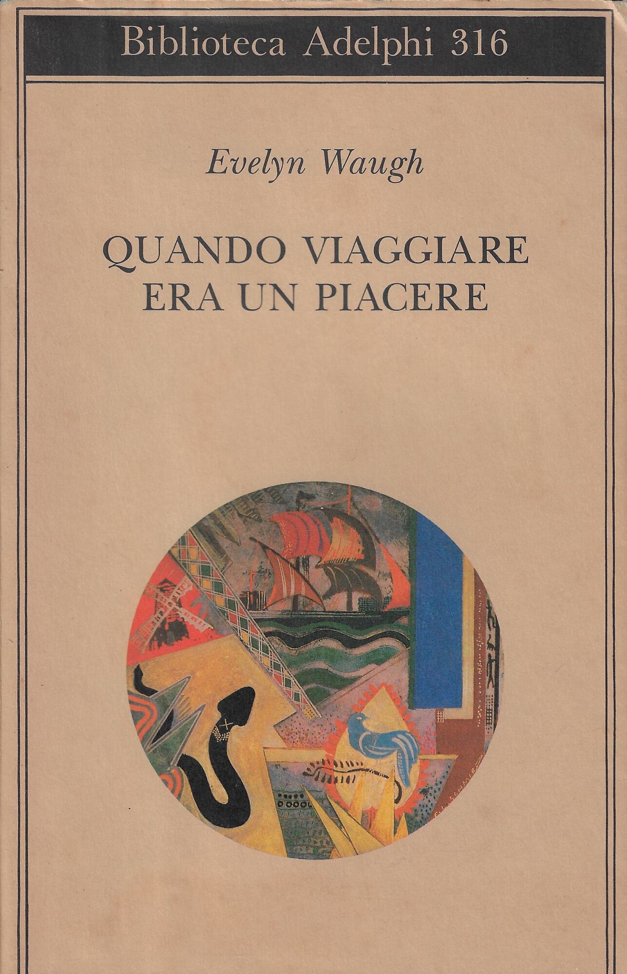 Quando viaggiare era un piacere