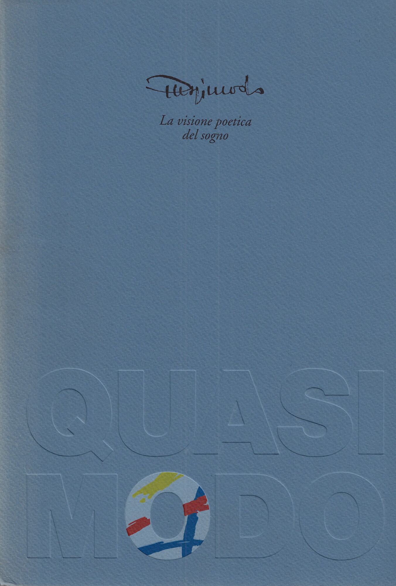 Quasimodo. La visione poetica del sogno