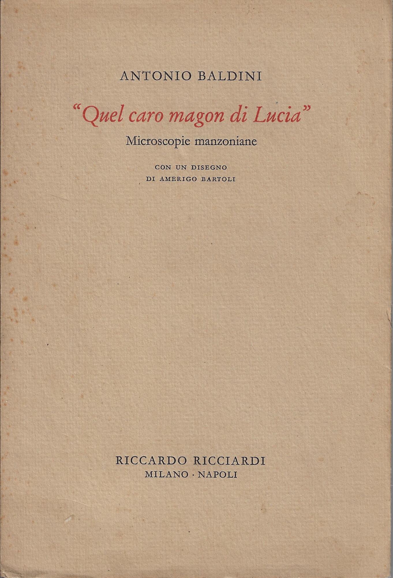 Quel caro magon di Lucia. Microscopie manzoniane