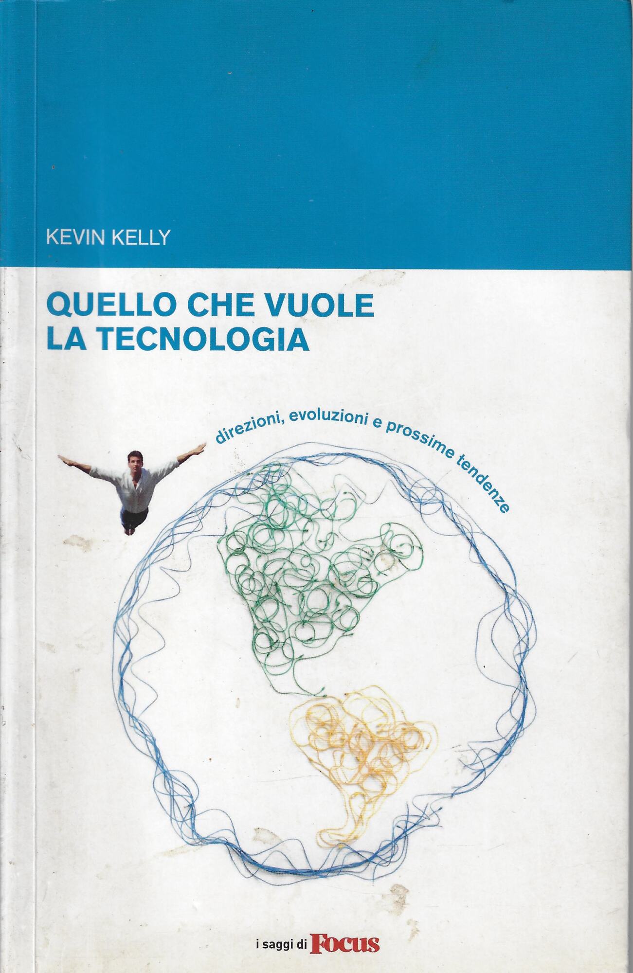 Quello che vuole la tecnologia