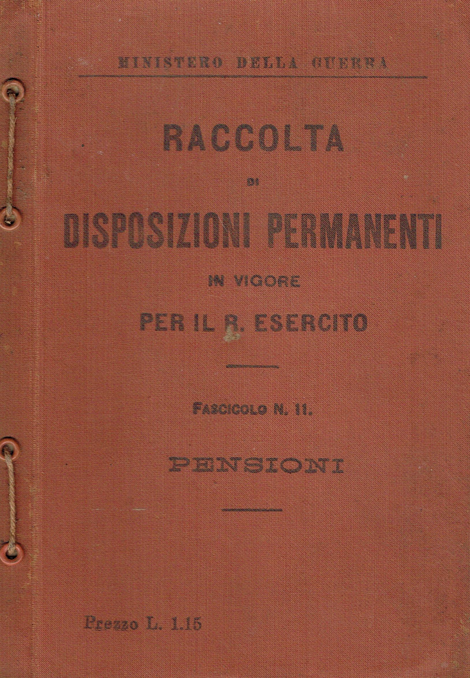 Raccolta di disposizioni permanenti in vigore per il R. Esercito …