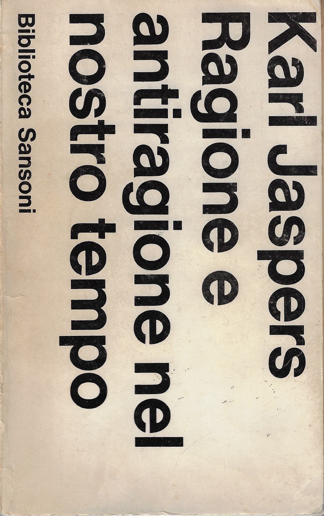 Ragione e antiragione nel nostro tempo