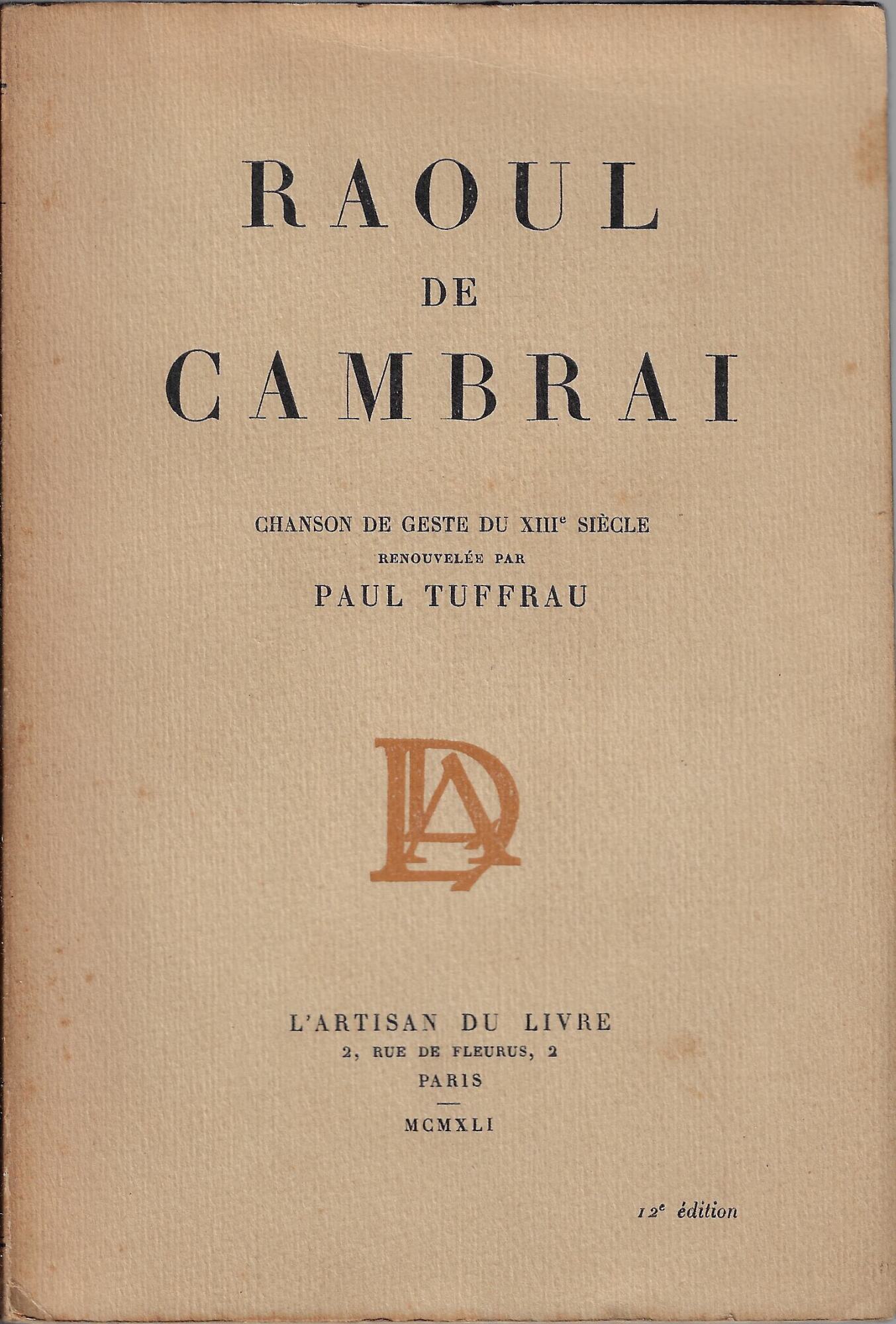Raoul de Cambrai, chanson de geste du XIII siecle