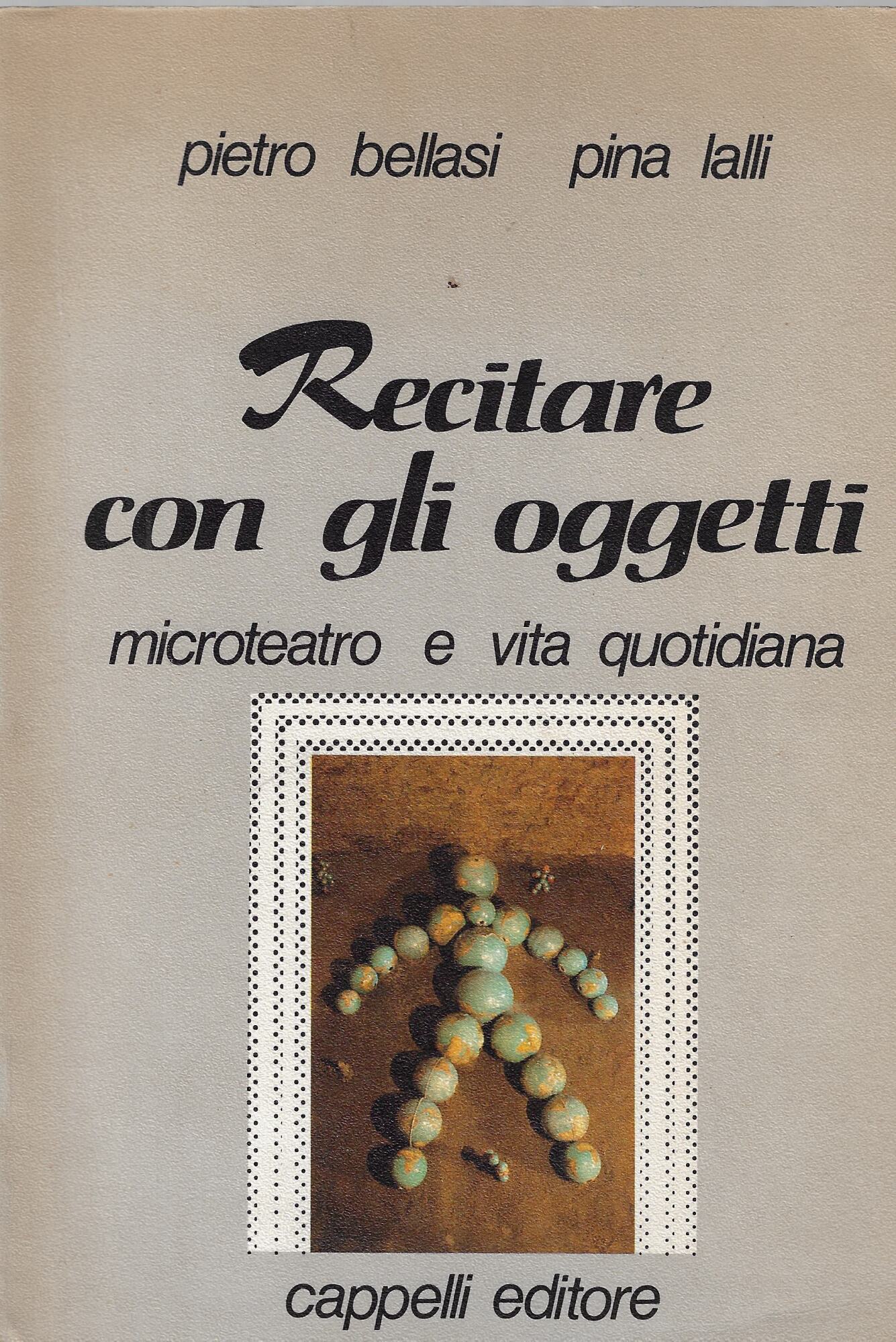 Recitare con gli oggetti : microteatro e vita quotidiana