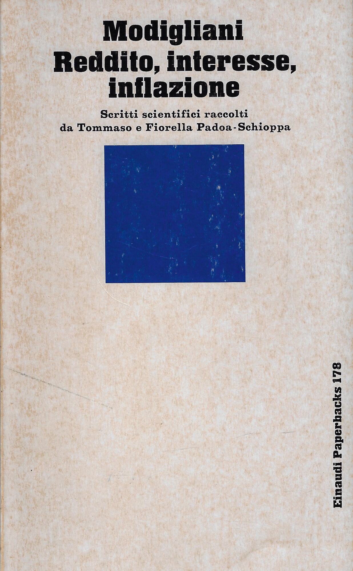 Reddito, interesse, inflazione. Scritti scientifici