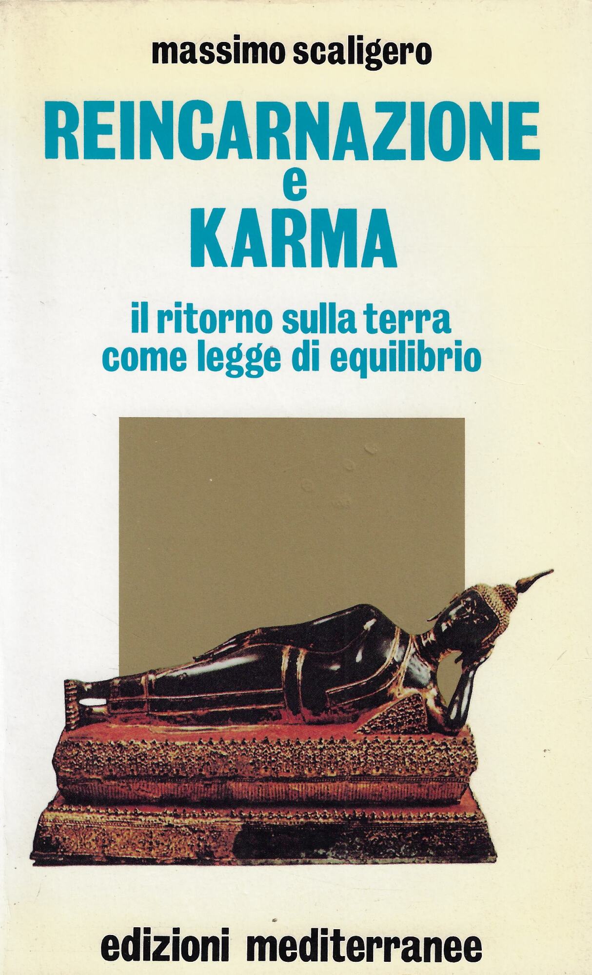 Reincarnazione e Karma : Il ritorno sulla terra come legge …