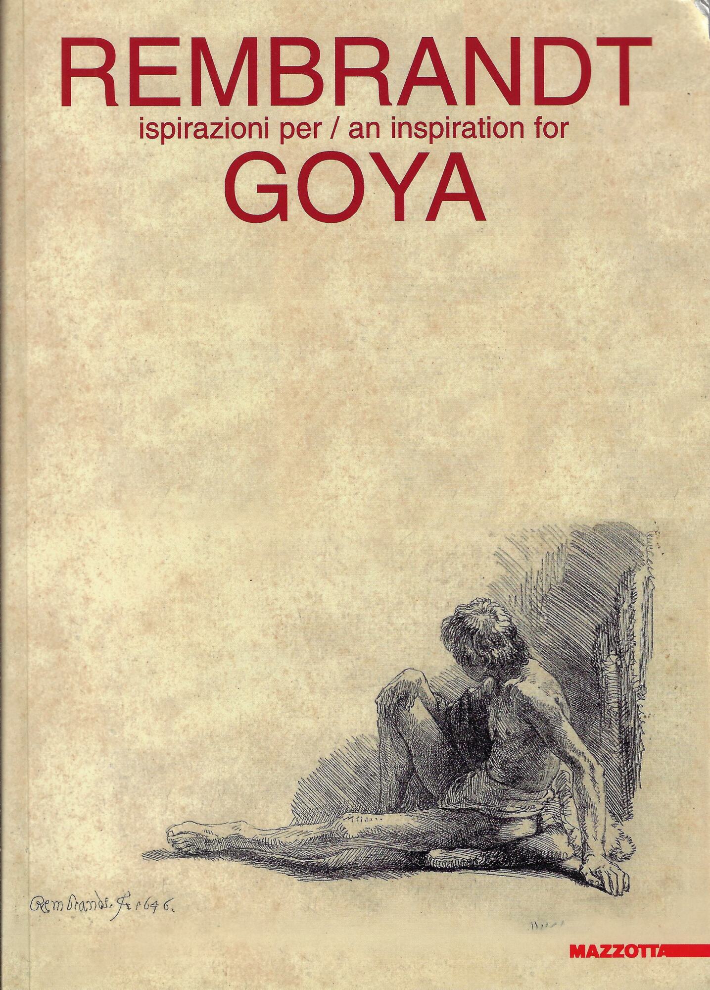 Rembrandt ispirazioni per Goya