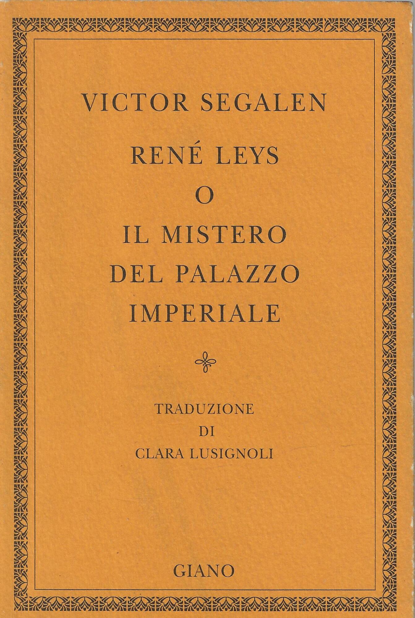 René Leys, o Il mistero del palazzo imperiale