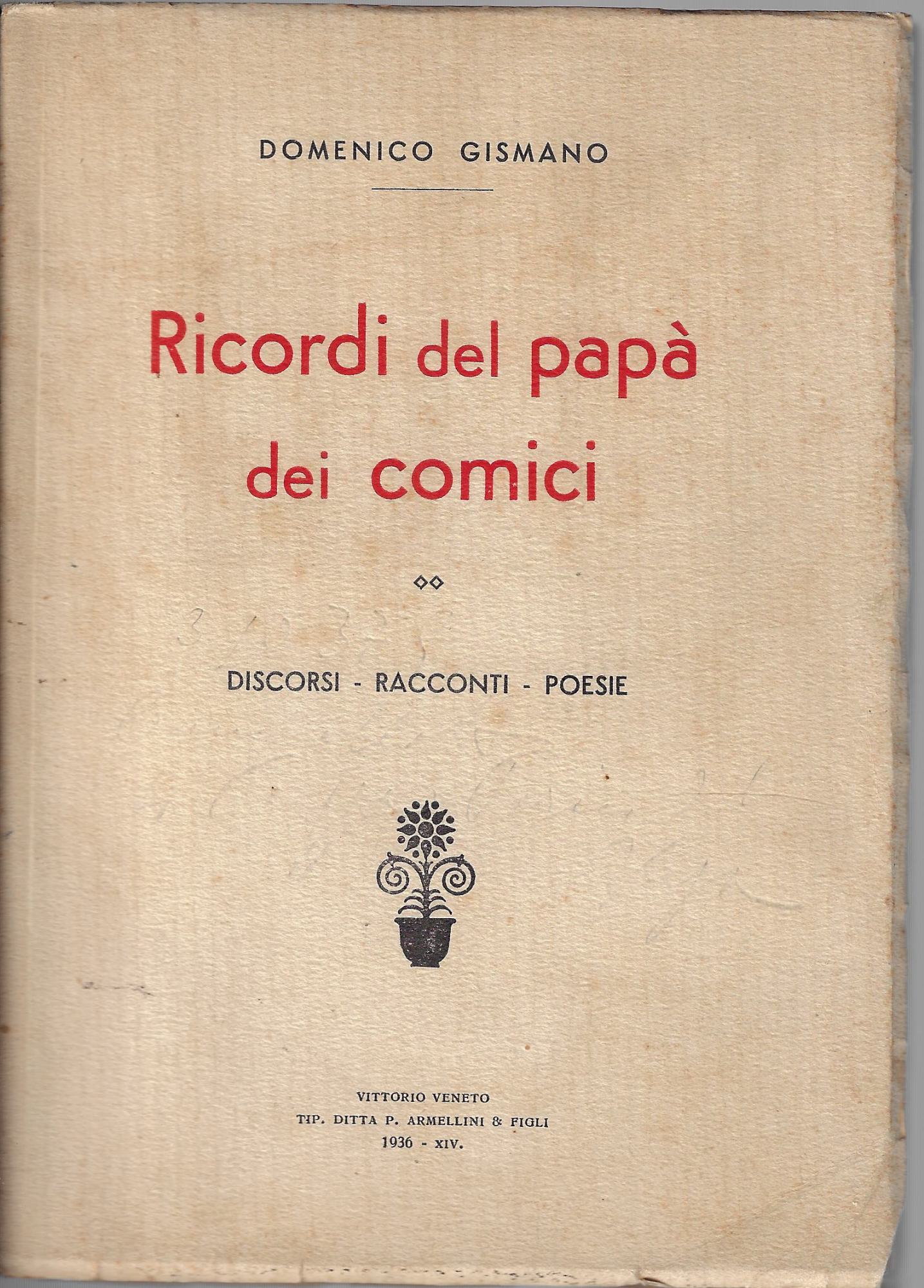 Ricordi del papà dei comici : discorsi, racconti, poesie