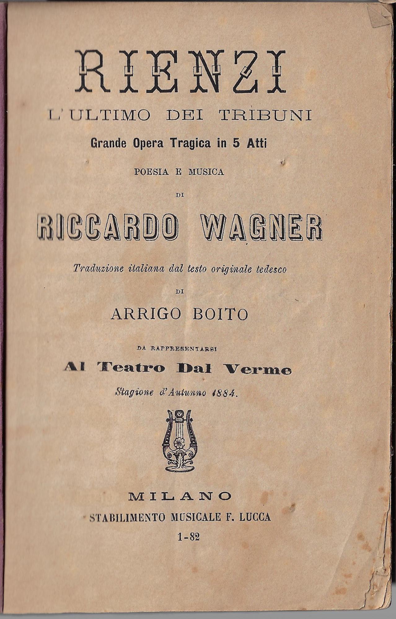 Rienzi l'ultimo dei tribuni : grande opera tragica in 5 …