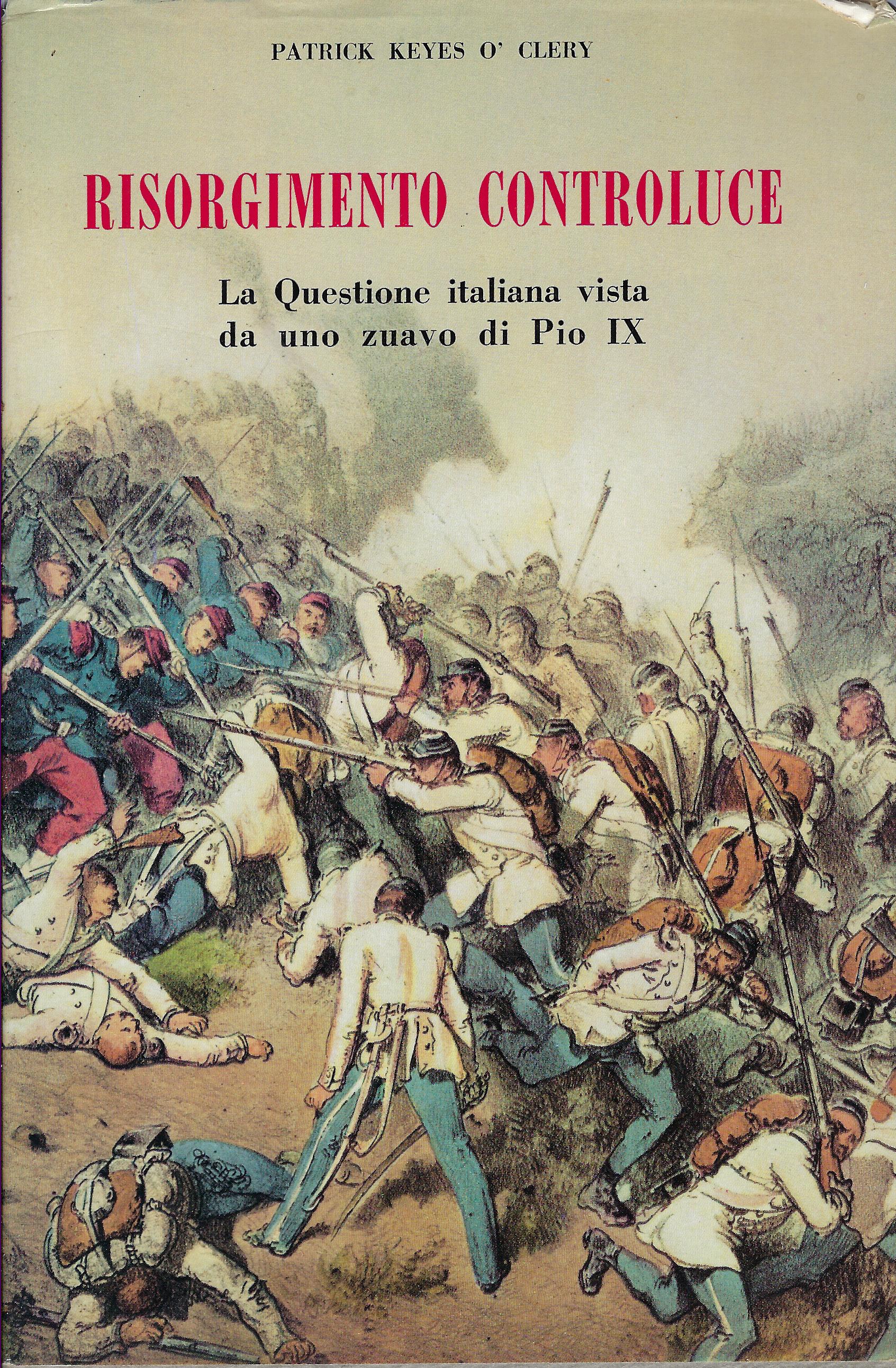Risorgimento controluce : la questione italiana vista da uno zuavo …