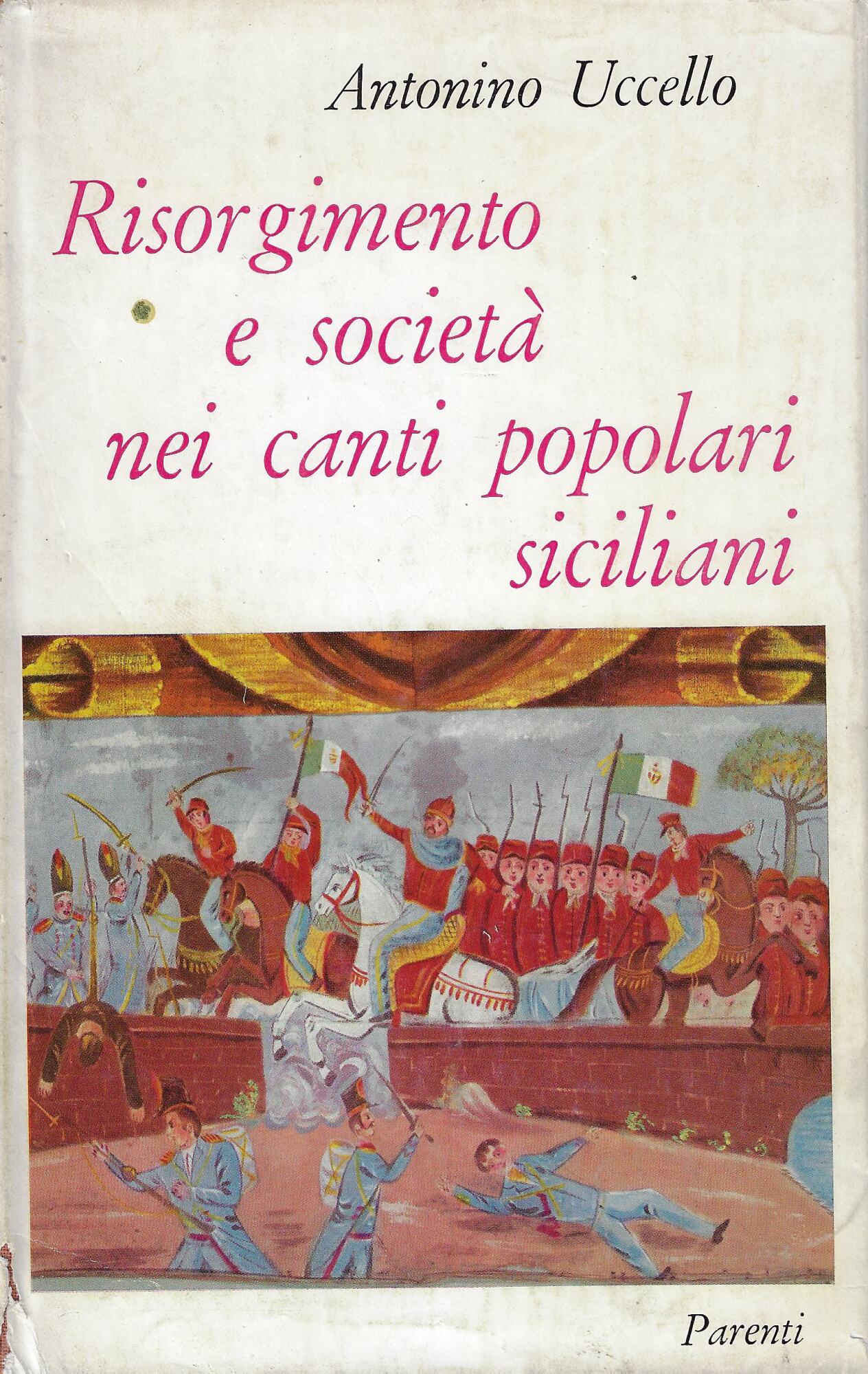 Risorgimento e società nei canti popolari siciliani